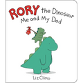 Rory the Dinosaur: Me and My Dad