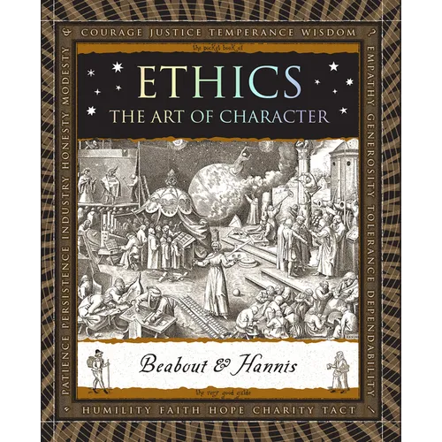 Ethics: The Art of Character