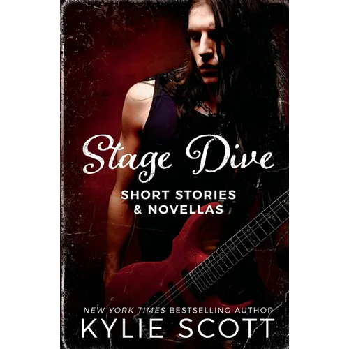 Stage Dive: Short Stories & Novellas