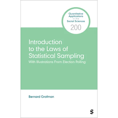 Introduction to the Laws of Statistical Sampling: With Illustrations from Election Polling