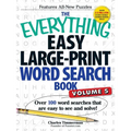 The Everything Easy Large-Print Word Search Book, Volume 5: Over 100 Word Searches That Are Easy to See and Solve!