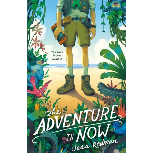The Adventure Is Now
