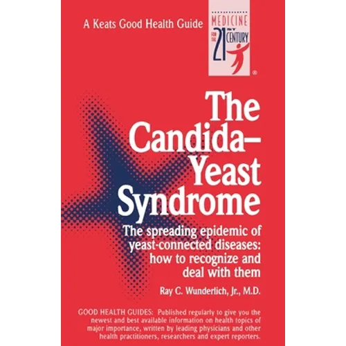 The Candida-Yeast Syndrome