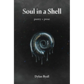 Soul in a Shell: Poetry + Prose