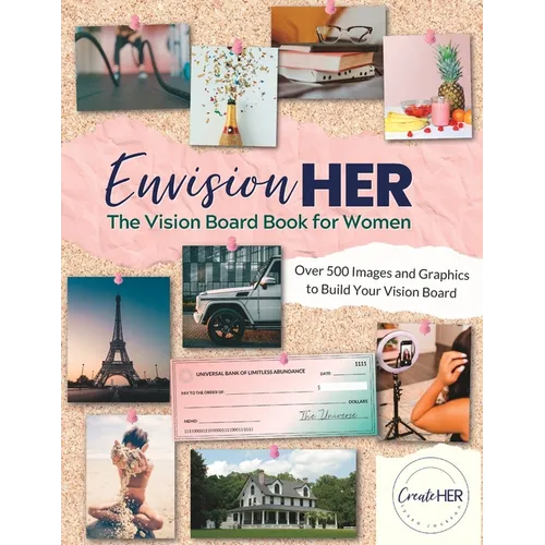 EnvisionHER: The Vision Board Book for Women