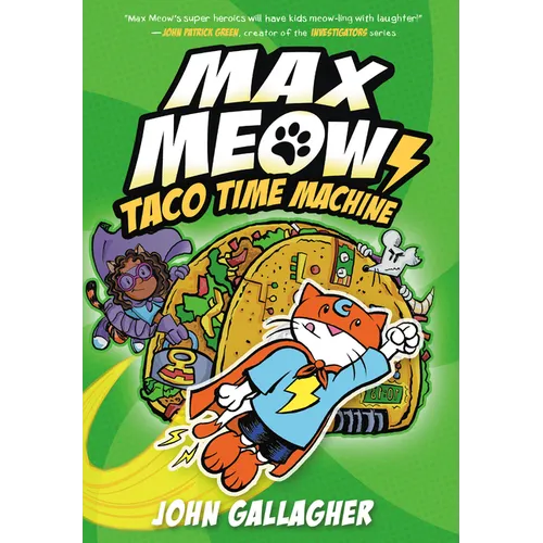 Max Meow Book 4: Taco Time Machine: (A Graphic Novel)
