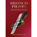 Bronco Pilots: A Romantic and Tragic Journey of Determination and Drive to Success from Grace to Hell and Back