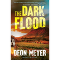 The Dark Flood: A Benny Griessel Novel