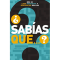 The ��Sab��as Que...?: M��s de 6,000 Preguntas Y Respuestas B��blicas