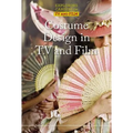 Costume Design in TV and Film