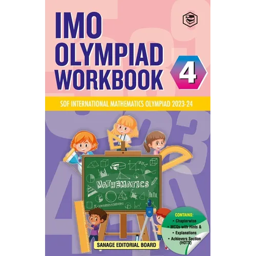 SPH International Mathematics Olympiad (IMO) Workbook for Class 4 - MCQs, Previous Years Solved Paper and Achievers Section - SOF Olympiad Preparation