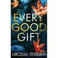 Every Good Gift: A Contemporary Christian Mystery and Suspense Novel