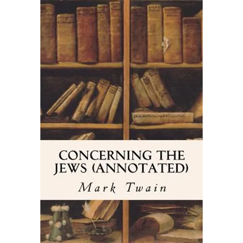 Concerning the Jews (annotated)