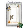 There Is a Future: A Year of Daily Midrash