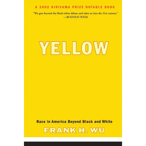 Yellow: Race in America Beyond Black and White