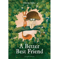 A Better Best Friend