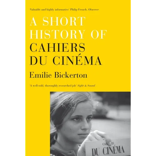 A Short History of Cahiers Du Cinema