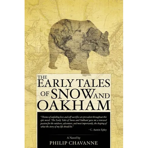The Early Tales of Snow and Oakham