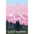 Making Wild Vows