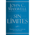 Sin Límites: Libere El M¿ximo de Su Capacidad