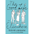 The Good Life Elsewhere
