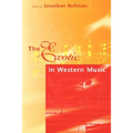 The Exotic in Western Music: Collected Essays