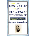 The Biography of Florence Nightingale