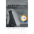 Sublingual: Winner of the 2017 Open Chapbook Competition
