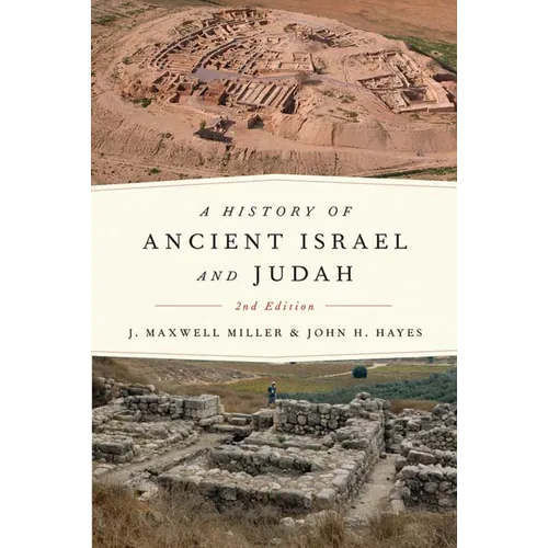 A History of Ancient Israel and Judah, 2nd Ed.