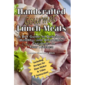 Handcrafted Lunch Meats: A DIY Guide to Delicious, Healthy, and Affordable Creations In Your Kitchen