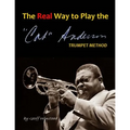The Real Way To Play The Cat Anderson Trumpet Method