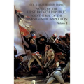 Armies of the First French Republic and the Rise of the Marshals of Napoleon I: VOLUME II: The Armees de la Moselle, du Rhin, de Sambre-et-Meuse, de R