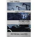The Things That Last Forever