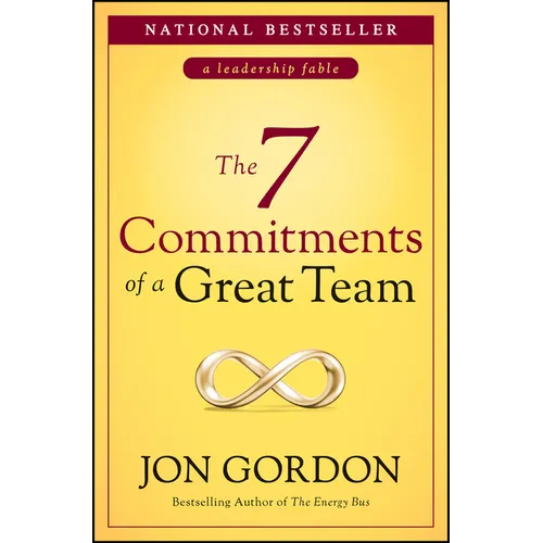 The 7 Commitments of a Great Team