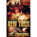 King of New York 2: Blood of my Father's Throne