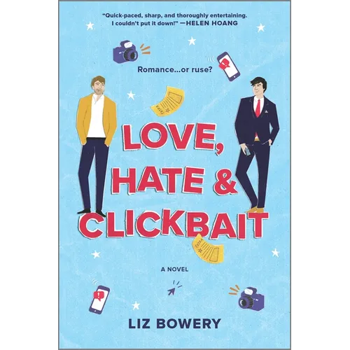 Love, Hate & Clickbait
