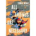 All Friends Are Necessary