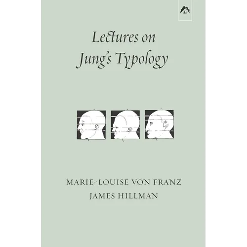 Lectures on Jung's Typology