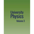 University Physics: Volume 3