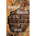 Beneath the Surface