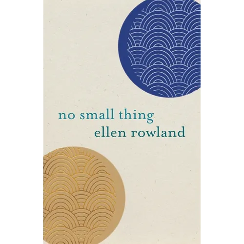 No Small Thing: Poems
