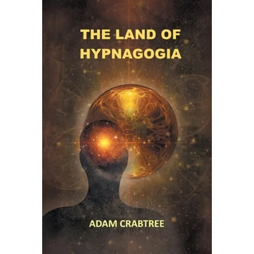 The Land of Hypnagogia