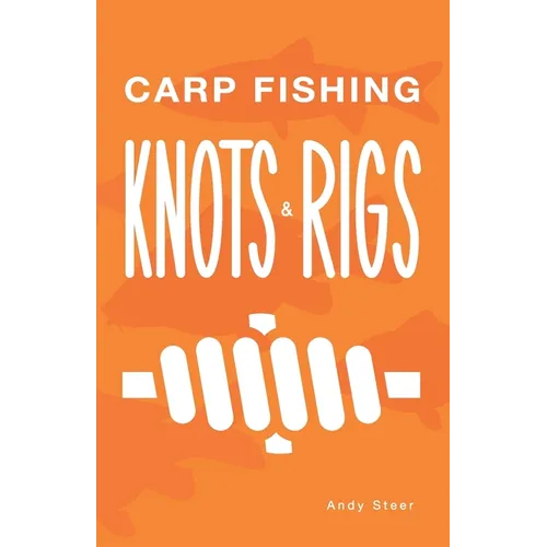 Carp Fishing Knots and Rigs
