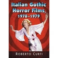 Italian Gothic Horror Films, 1970-1979