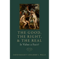 The Good, the Right, and the Real: Is Value a Fact?