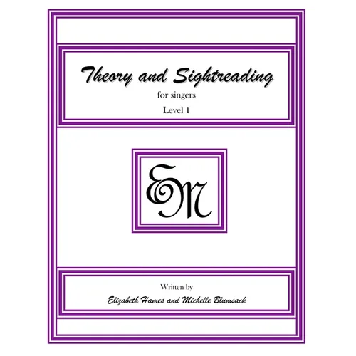 Theory and Sightreading for Singers: Level 1