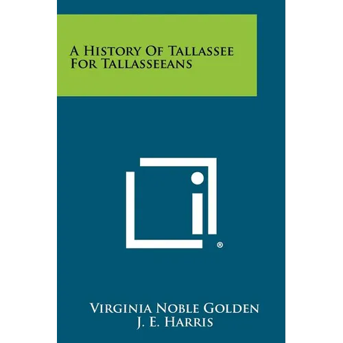 A History of Tallassee for Tallasseeans
