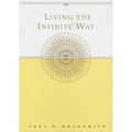 Living the Infinite Way