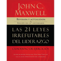 Las 21 Leyes Irrefutables del Liderazgo, Cuaderno de Ejercicios: Revisado Y Actualizado