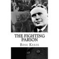 The Fighting Parson: The Life of Reverend Leslie Spracklin (Canada's Eliot Ness)